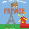 The Tiny Traveler: France