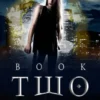 The Toil and Trouble Trilogy, Book Two