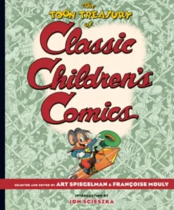 The TOON Treasury of Classic Children's Comics