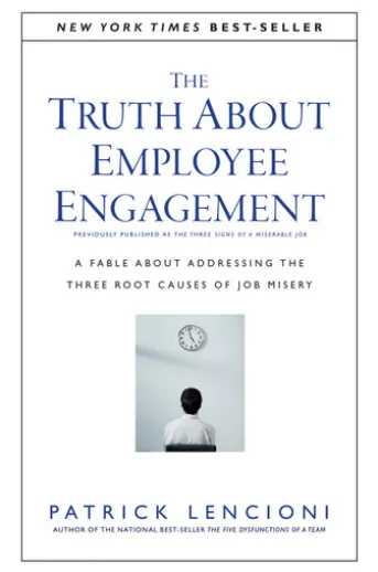 The Truth About Employee Engagement