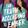 The Truth According to Ember