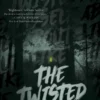 The Twisted Ones