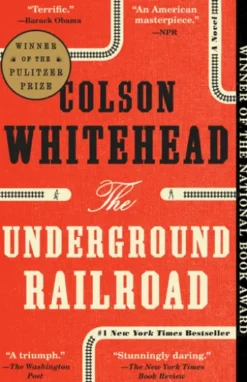 The Underground Railroad (Pulitzer Prize Winner) (National Book Award Winner) (Oprah's Book Club)