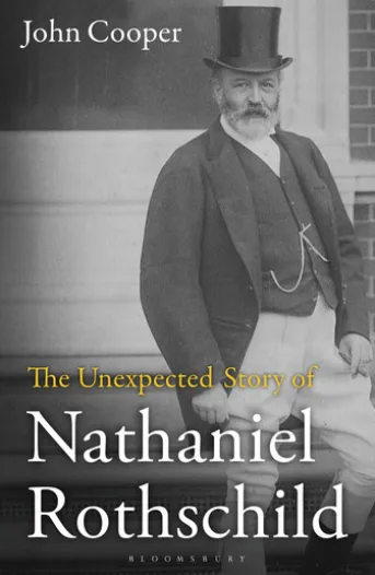 The Unexpected Story of Nathaniel Rothschild