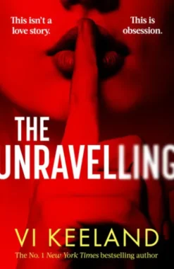 The Unravelling