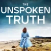 The Unspoken Truth