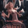 The Varkas Brothers and Their Princess