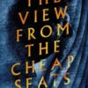 The View from the Cheap Seats