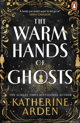 The Warm Hands of Ghosts