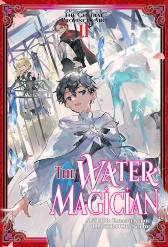 The Water Magician: Arc 1 Volume 2