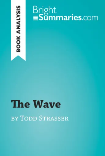 The Wave by Todd Strasser (Book Analysis)