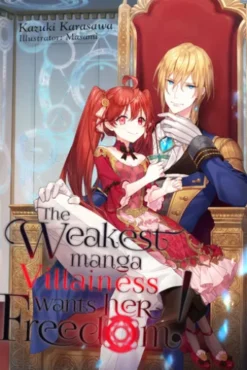 The Weakest Manga Villainess Wants Her Freedom!