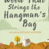 The Weed That Strings the Hangman's Bag