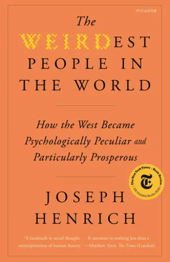The WEIRDest People in the World