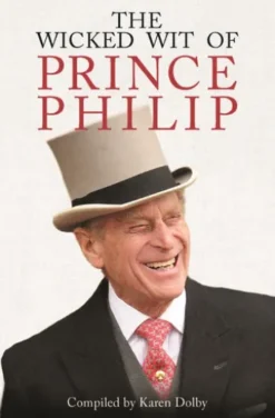 The Wicked Wit of Prince Philip