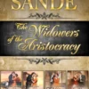 The Widowers of the Aristocracy: Boxed Set