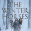 The Winter Horses