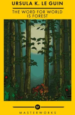 The Word for World is Forest