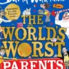 The World’s Worst Parents