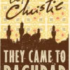 They Came to Baghdad