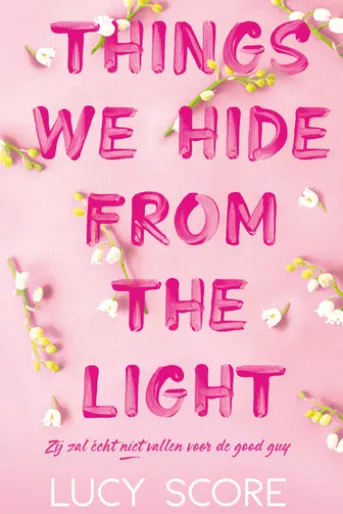 Things we hide from the light