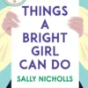 Things a Bright Girl Can Do