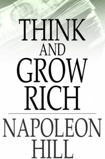 Think And Grow Rich: Original 1937 Edition