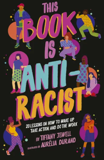 This Book Is Anti-Racist