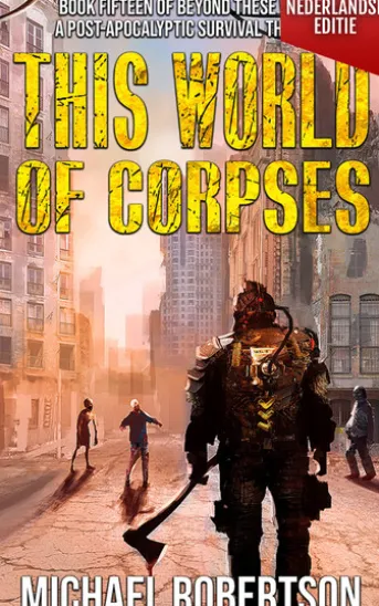 This World of Corpses (Nederlandse editie)