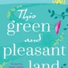 This Green and Pleasant Land