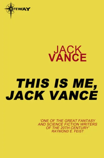This is Me, Jack Vance