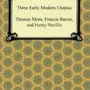 Three Early Modern Utopias