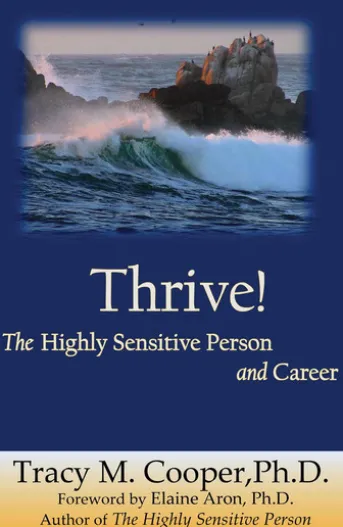 Thrive: The Highly Sensitive Person and Career