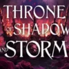 Throne of Shadow and Storm