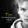Tim – The Official Biography of Avicii
