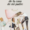 Todas las hijas de la casa de mi padre
