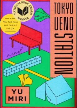 Tokyo Ueno Station (National Book Award Winner)