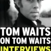 Tom Waits on Tom Waits