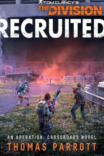 Tom Clancy's The Division®: Recruited