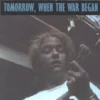 Tomorrow, When the War Began