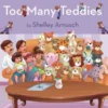 Too Many Teddies