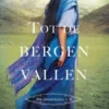 Tot de bergen vallen