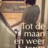 Tot de maan en weer terug