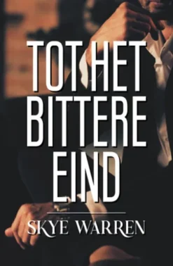 Tot het bittere eind