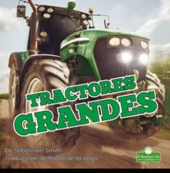 Tractores grandes (Big Tractors)