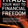 Trade Your Way to Financial Freedom
