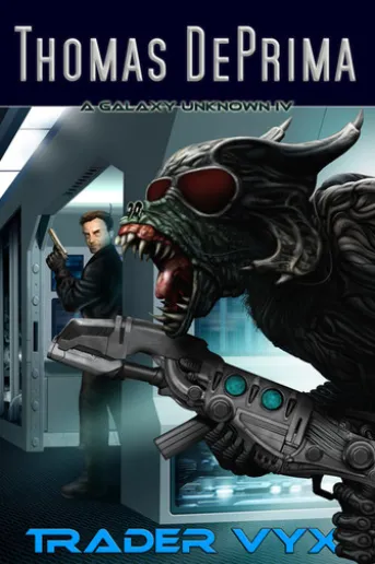 Trader Vyx (A Galaxy Unknown, Book 4)