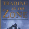 Trading in the Zone
