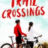 Trail Crossings