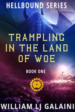 Trampling in the Land of Woe